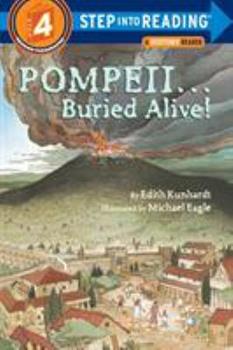 Pompeii . . . Buried Alive by Edith Kunhardt