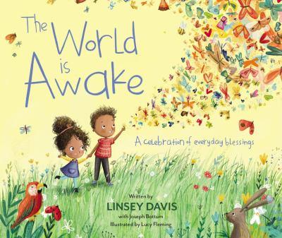 The World is Awake—A celebration of everyday blessings