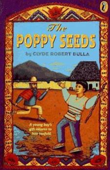 The Poppy Seeds by Clyde Robert Bulla