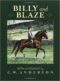Billy and Blaze (SERIES) by C.W. Anderson