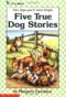 Five True Dog Stories by Margaret Davidson