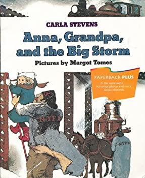 Anna, Grandpa, and the Big Storm by Carla Stevens