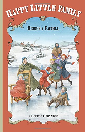 Fairchild Family Story (SERIES) by Rebecca Caudill