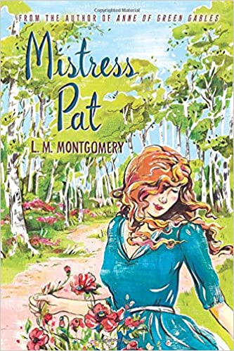 Mistress Pat by L.M. Montgomery