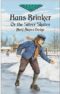 Hans Brinker or The Silver Skates by Mary Mapes Dodge