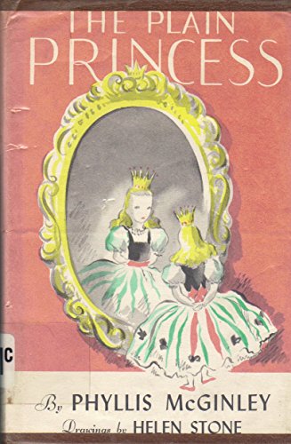 The Plain Princess by Phyllis McGinley