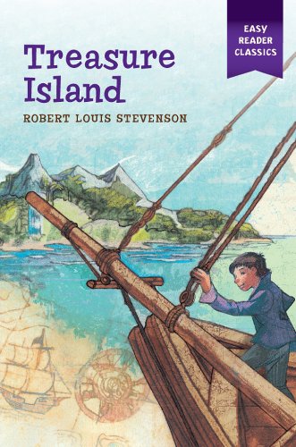 Treasure Island (Easy Reader Classics) by Robert Louis Stevenson