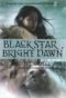 Black Star, Bright Dawn by Scott O'Dell