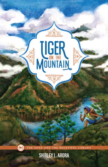 Tiger on the Mountain by Shirley L. Arora