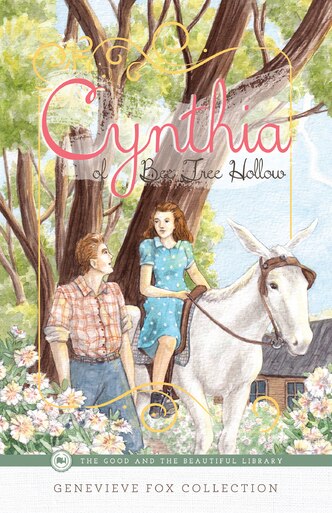 Cynthia of Bee Tree Hollow by Genevieve Fox