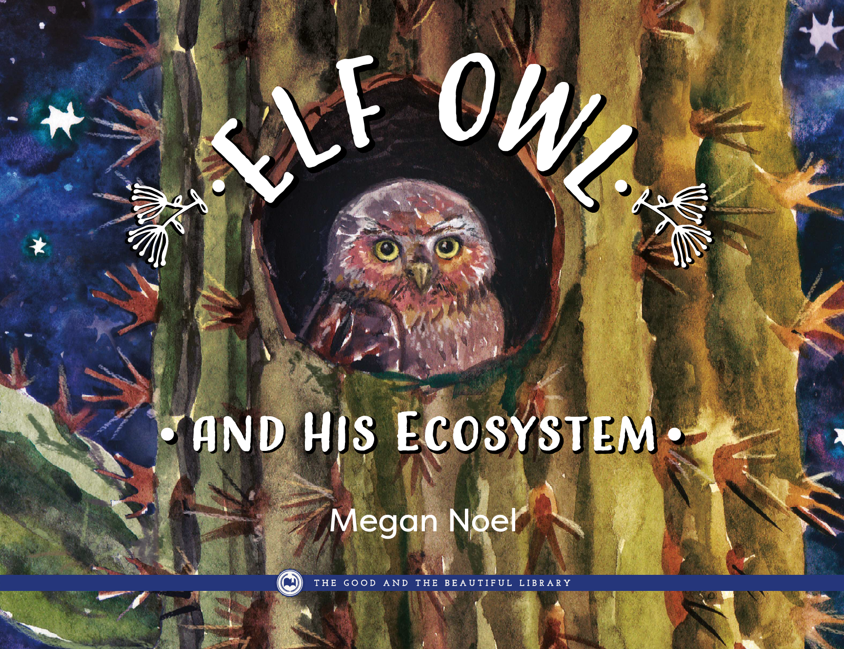 Elf Owl and His Ecosystem