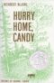 Hurry Home, Candy by dert DeJong