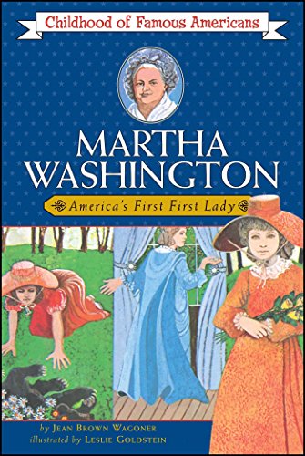 Martha Washington: America's First First Lady, Jean Brown Wagoner