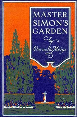 Master Simon's Garden by Cornelia Meigs