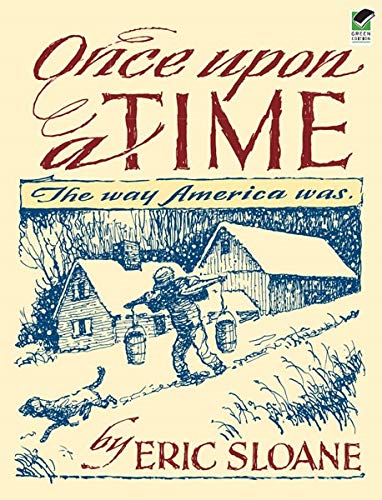 Once Upon a Time—The Way America Was