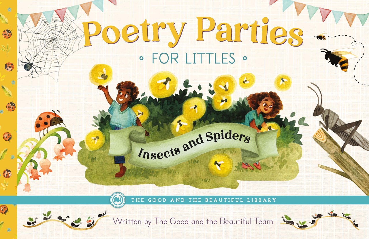 Poetry Parties for Littles—Insects and Spiders