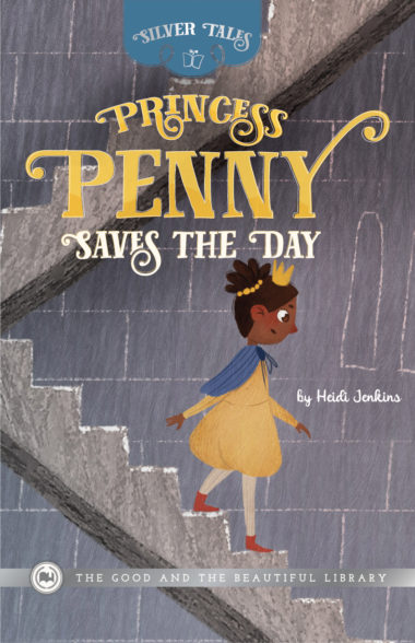 Princess Penny Saves the Day by Heidi Jenkins