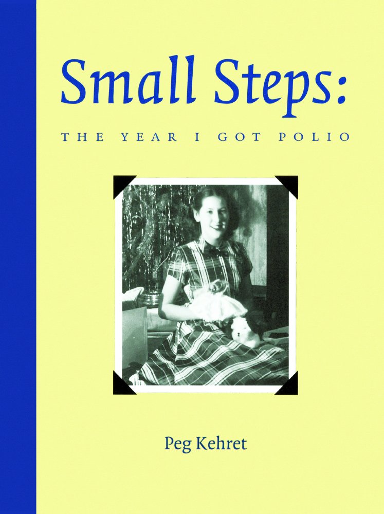 Small Steps: The Year I Got Polio