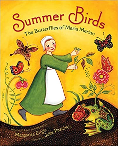 Summer Birds—The Butterflies of Maria Merian