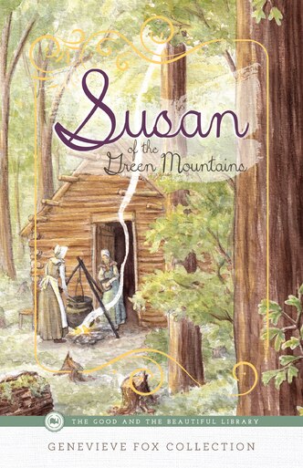Susan of the Green Mountains by Genevieve Fox