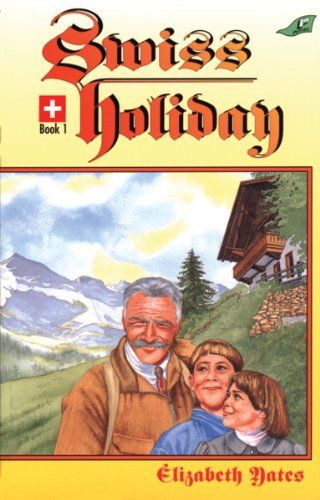 Swiss Holiday by Elizabeth Yates