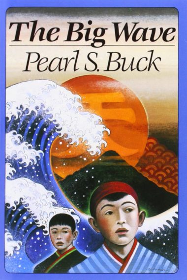 The Big Wave by Pearl S. Buck