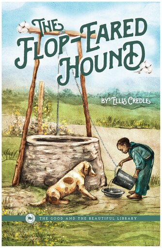 The Flop-Eared Hound by Ellis Credle
