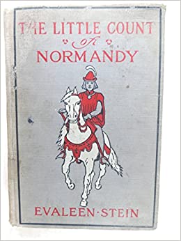 The Little Count of Normandy by Evaleen Stein