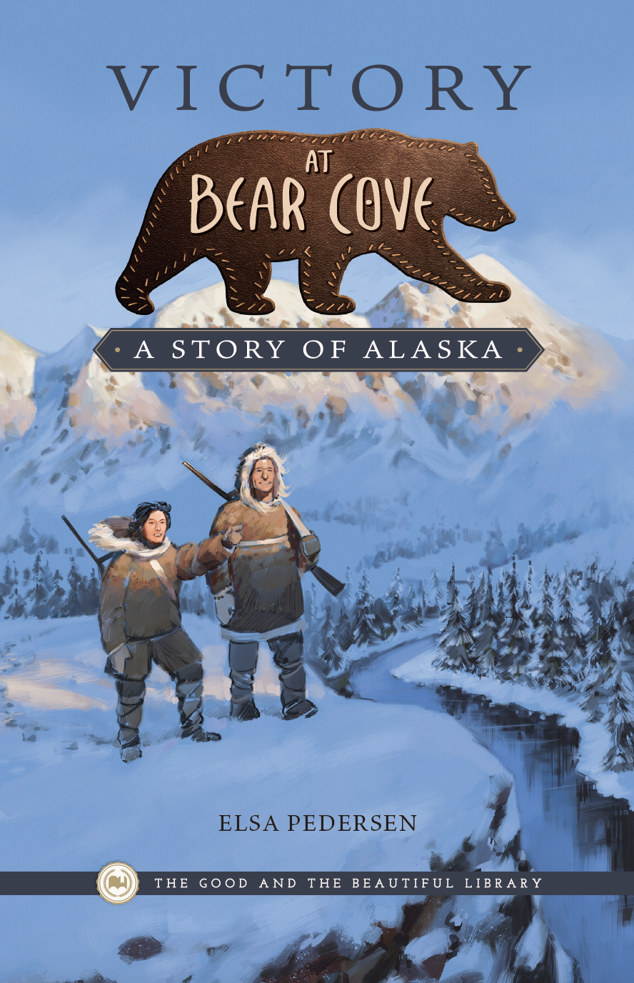 Victory at Bear Cove—A Story of Alaska
