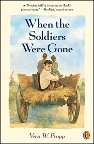 When the Soldiers Were Gone, Vera W. Propp