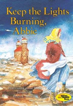 Keep the Lights Burning, Abbie by Peter & Connie Roop