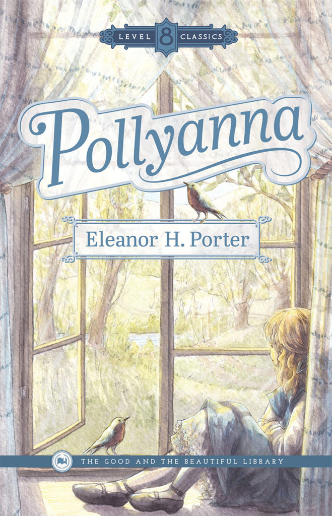 Pollyanna - The Good and The Beautiful Book List