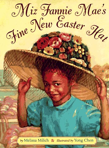 Miz Fannie Mae’s Fine New Easter Hat