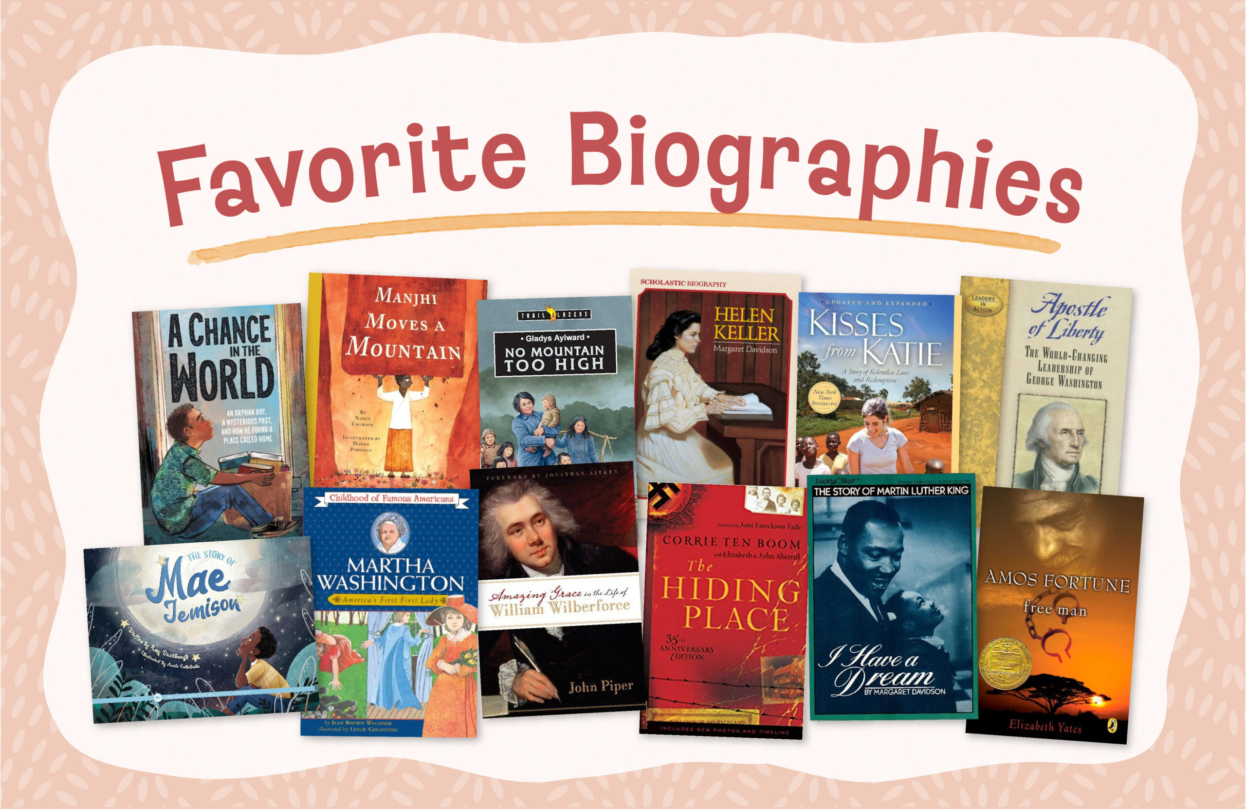 Favorite Biographies