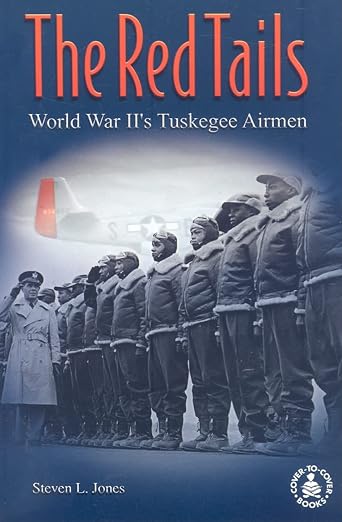 The Red Tails: World War II’s Tuskegee Airmen